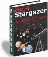 Be a Star Gazer- Astronomy Guide (PLR)