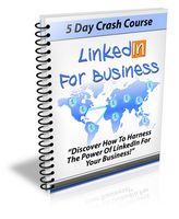 LinkedIn for Business - 5 Day eCourse (PLR)