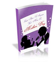 Great Ideas for Mothers Day