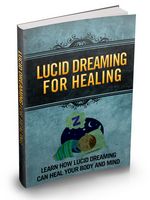 Lucid Dreaming for Healing