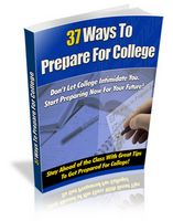 37 Ways to Prepare for College (PLR)