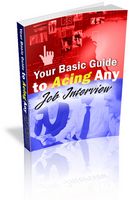 Your Basic Guide to Acing Any Job Interview (PLR)