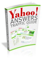 Yahoo Answers Traffic Guide - eBook and Video (PLR)