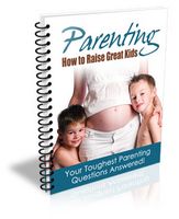 Parenting - How to Raise Great Kids (PLR)