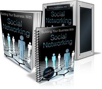 Building Your Business With Social Networking (PLR)