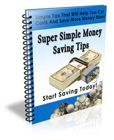 Super Simple Money Saving Tips - ecourse (PLR)