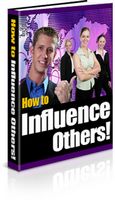 How to Influence Others (PLR)