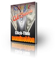 Google AdSense Click-Thru Domination (PLR)