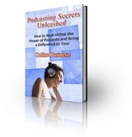 Podcasting Secrets Unleashed (PLR)
