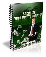 Socializing Your Way to Profits - eCourse (PLR)
