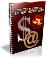 Top 10 Critical List Building Mistakes (PLR)