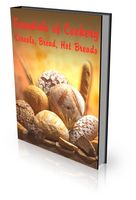 Essentials of Cookery - Cereals, Breads, and Hot Breads (PLR)