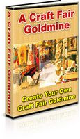 A Craft Fair Goldmine (PLR)