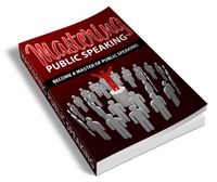 Mastering Public Speaking (PLR)
