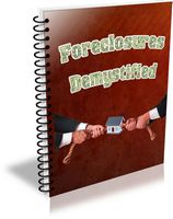 Foreclosures Demystified (PLR)