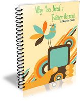 Why You Need a Twitter Account (PLR)
