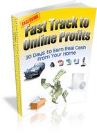Fast Track to Online Profits (PLR)