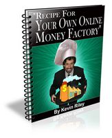 Recipe For Your Online Money Factory