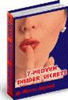 7 Proven Insider Secrets