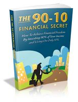 The 90-10 Financial Secret - Viral eBook