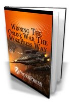 Winning the Online War the Wordpress Way (PLR)