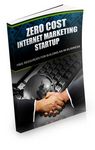 Zero Cost Internet Marketing Startup