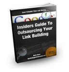 Insiders Guide to Outsourcing Your Link Building (PLR)
