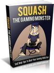 Squash the Gaming Monster