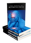 The Power Of Mindfulness - eBook
