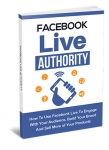 Facebook Live Authority (eBook)