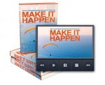 Make It Happen [Videos & eBook]