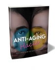 Anti-Aging Hacks [eBook]