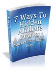 7 Ways to Hidden Affiliate Profits (PLR)