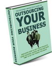 Outsourcing Your Business (PLR)
