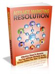 Affiliate Marketing Resolution - Viral eBook