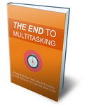 The End To Multitasking