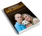 Curing Dog Anxiety - Viral eBook