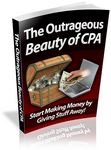 The Outrageous Beauty of CPA - Viral eBook