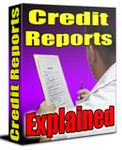 Credit Reports Explained