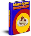 Deliciously Decadent Cheesecake Recipes (PLR)