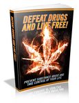 Defeat Drugs and Live Free - Viral eBook