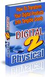 Digital 2 Physical