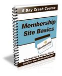 Membership Site Basics - 5 Day eCourse