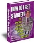 How Do I get Started - FREE