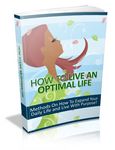 How to Live an Optimal Life - Viral eBook