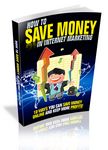 How to Save Money in Internet Marketing (Viral PLR)