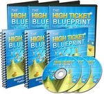 The High Ticket Blueprint - Video Series