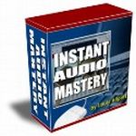 Instant Audio Mastery