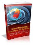 Internet Empires - Focusing on the Big Picture - Viral eBook