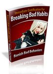 Immediate Gratification for Breaking Bad Habits - Viral eBook